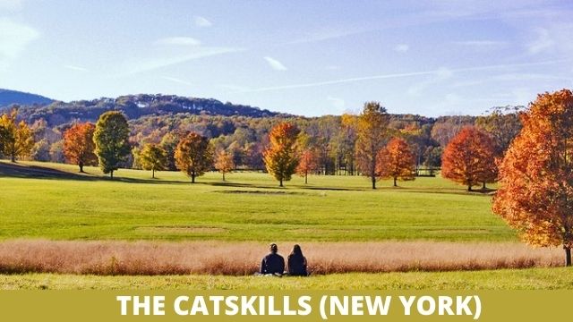 The Catskills (NeW York)